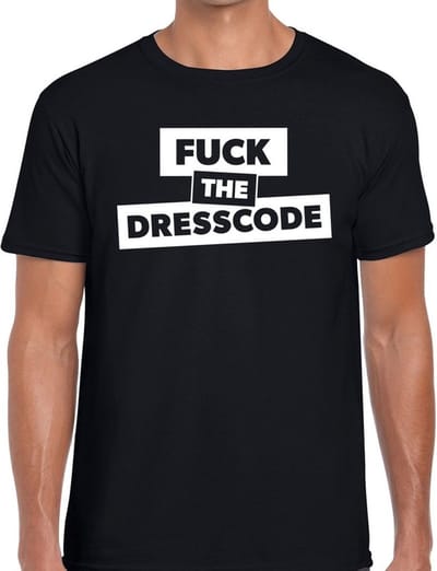 Fuck the dresscode tekst t-shirt zwart heren - heren shirt Fuck the dresscode S