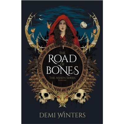 Road Of Bones - The Ashen Series - Demi Winters