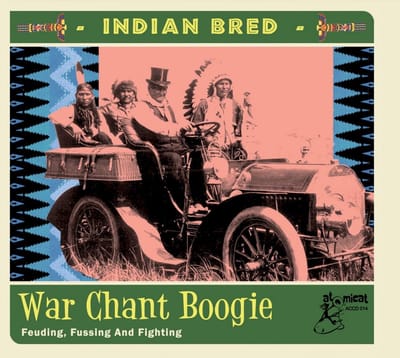 Various Artists - Indian Bred - Vol. 3 - War Chant Boogie (CD)