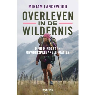 Overleven In De Wildernis - Miriam Lancewood