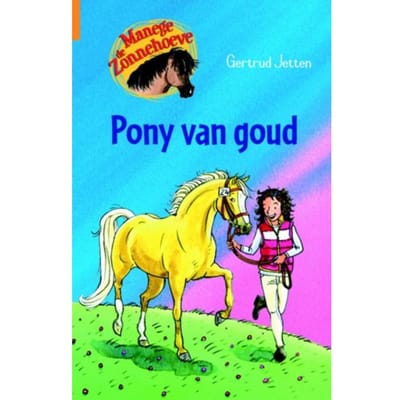 Pony Van Goud - Manege De Zonnehoeve - Gertrud Jetten