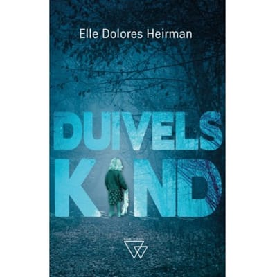 Duivelskind - Elle Dolores Heirman