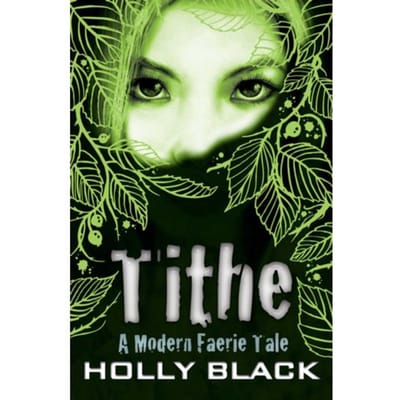 Tithe - Holly Black