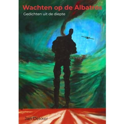 Wachten Op De Albatros - Jan Dekker