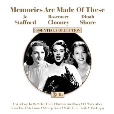 Jo Stafford, Rosemary Clooney, Dinah Shore - Memories Are Made Of These (Essential Collection) (3 CD)