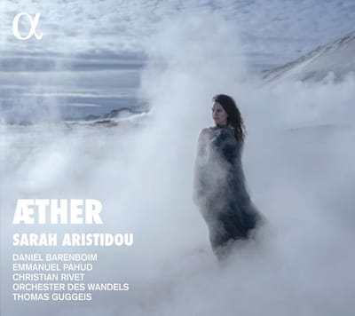 Sarah Aristidou, Daniel Barenboim, Emmanuel Pahud, Orchester des Wandels, Thomas Guggeis - Æther (CD)