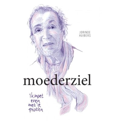 Moederziel - Jorinde Huibers