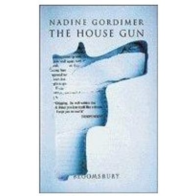 The House Gun - Nadine Gordimer