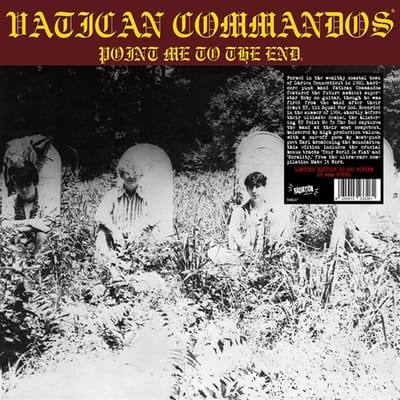 Vatican Commandos - Point Me To The End (LP)