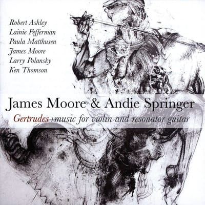 James Moore & Andie Springer - Gertrudes - Music For Violin And Resonator Guitar (CD)