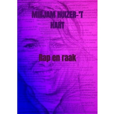 Rap En Raak - Mirjam Huizer-'t Hart