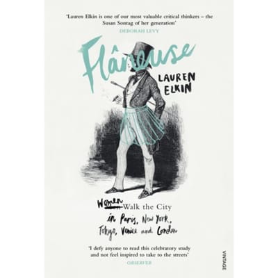 Flaneuse - Lauren Elkin