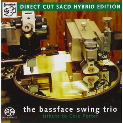 Bassface Swing Trio - Cole Porter (Direct Cut) (SACD)
