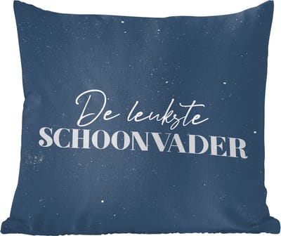 Sierkussens - Kussentjes Woonkamer - 60x60 cm - Mannen cadeautjes - Schoonvader - Quote - De leukste schoonvader - Spreuken - Vaderdag cadeautje - Cadeau voor vader en papa