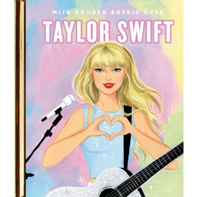 Mijn Gouden Boekje Over Taylor Swift - Gouden Boekjes - Wendy Loggia