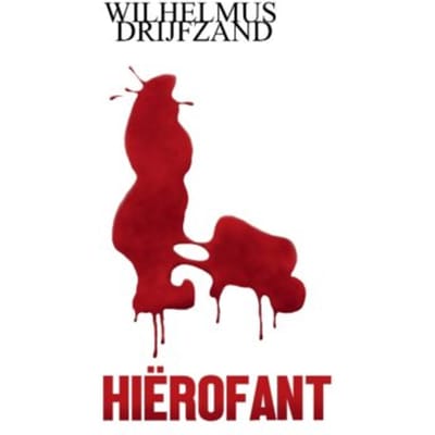Hiërofant - Wilhelmus Drijfzand