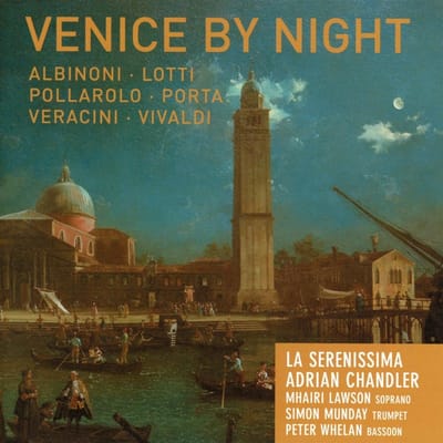 La Serenissima, Adrian Chandler - Venice By Night (CD)