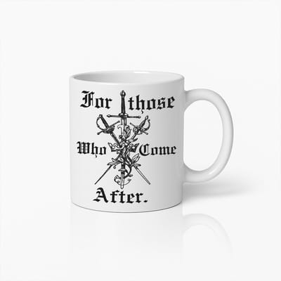 Middeleeuwse Zwaard Mok – For Those Who Come After – Gotische Koffiemok Cadeau voor Geschiedenis- en Fantasy Liefhebbers