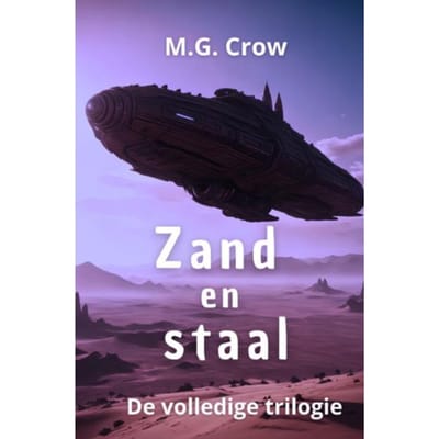 Zand En Staal - M.G. Crow