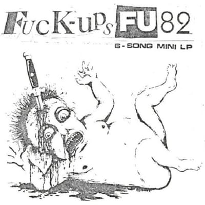 Fuck-Ups - Fu82 (7" Single)