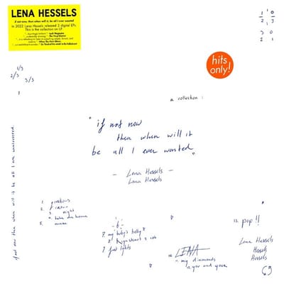 Lena Hessels - If Not Now, Then When Will It, Be All I Ever Wanted (LP)