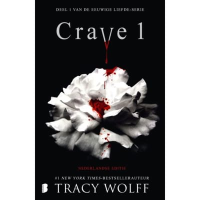 Crave 1 - Eeuwige Liefde - Tracy Wolff