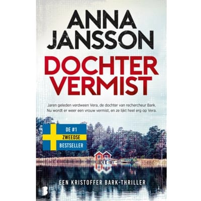 Dochter Vermist - Kristoffer Bark - Anna Jansson