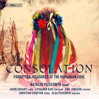 Natalya Pasichnyk - Consolation - Forgotten Treasures Of The Ukrain Soul (SACD)