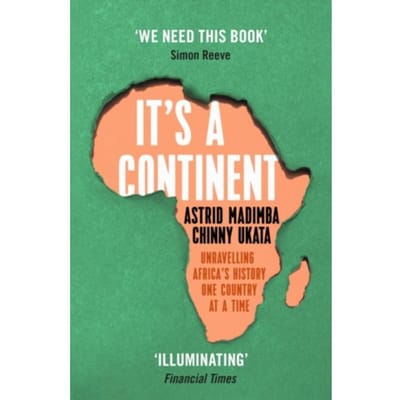 It's A Continent - Astrid Madimba