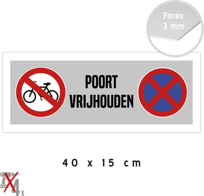 Pictogram/ bord | "Poort vrijhouden" bord E3 + verboden voor fietsen | 40 x 15 cm | Kunststof | Wit | Parkeeroverlast | Parkeerverbod | Garage | Inrit | Geen parkeerplaats | 1 stuk