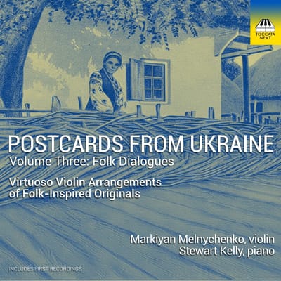 Markiyan Melnychenko, Stewart Kelly - Postcards From Ukraine, Vol. 3: Folk Dialogues (CD)