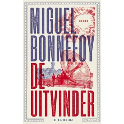 De Uitvinder - Miguel Bonnefoy