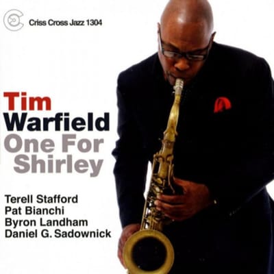 One For Shirley - Tim Warfield