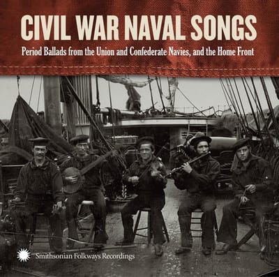 Dan Milner, David Coffin, Jeff Davis - Civil War Naval Songs (CD)
