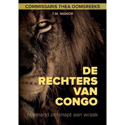 De Rechters Van Congo - Commissaris Thea Oomsreeks