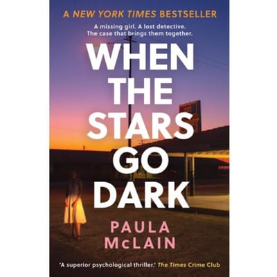 When The Stars Go Dark - Paula McLain
