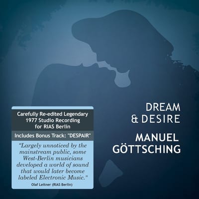 Manuel Göttsching - Dream & Desire (CD)