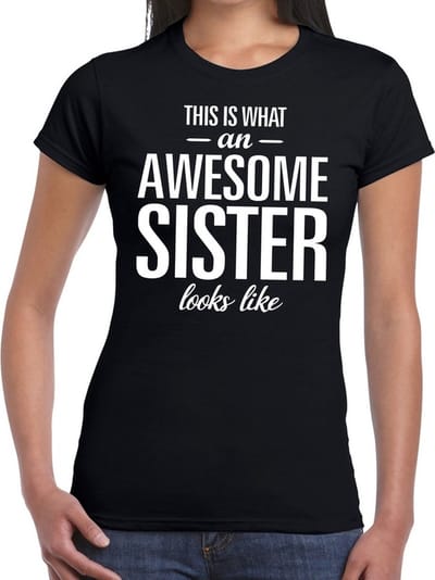 Awesome sister tekst t-shirt zwart dames - dames fun tekst shirt zwart XS