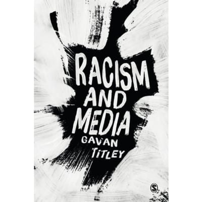 Racism And Media - Titley, Gavan