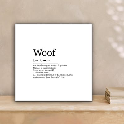 Canvas Schilderij Quotes - Woof - Woef definitie - Hond - Spreuken - Woordenboek - 20x20 cm - Wanddecoratie