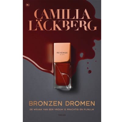 Bronzen Dromen - Faye - Camilla Läckberg