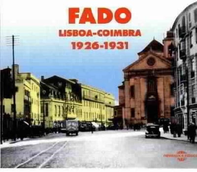 Various Artists - Fado (Lisboa-Coimbra 1926-1931) (2 CD)