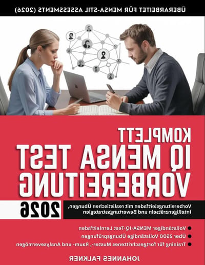 IQ Test Vorbereitung - Intelligenztest Training - Mensa Test - Realistische Übungen - 197 Seiten - Nicht zutreffend