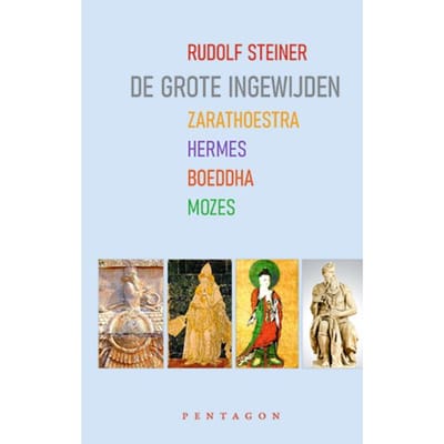 De Grote Ingewijden - Rudolf Steiner