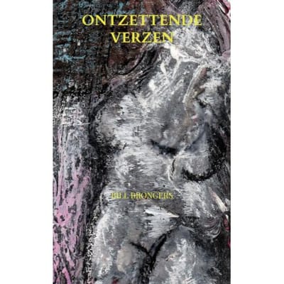 Ontzettende Verzen - Bill Brongers