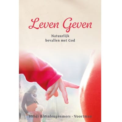 Leven Geven - Heidi Kleinleugenmors-Voortman