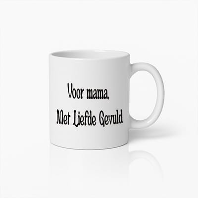 Witte Koffiemok met Hartverwarmende Nederlandse Tekst 'Voor mama, Met Liefde Gevuld' – Perfect Cadeau voor Mama