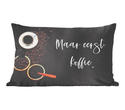 Sierkussens - Kussentjes Woonkamer - 60x40 cm - Espressokopjes - Maar eerst koffie - Koffie - Quote - Spreuk