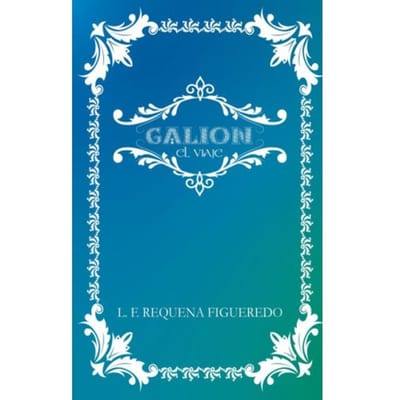 Galion. - L. F. Requena Figueredo
