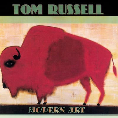 Modern Art - Tom Russell